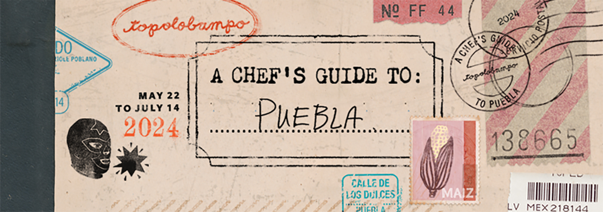 A CHEF’S GUIDE TO PUEBLA